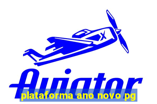 plataforma ano novo pg